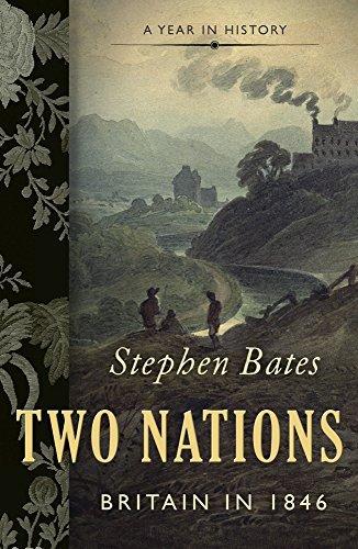 Two Nations - Britain In 1846